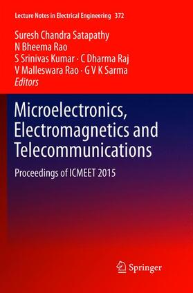 Satapathy / Rao / Sarma |  Microelectronics, Electromagnetics and Telecommunications | Buch |  Sack Fachmedien