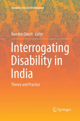 Ghosh |  Interrogating Disability in India | Buch |  Sack Fachmedien