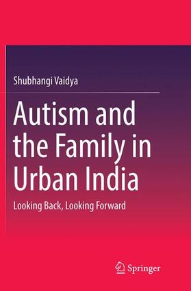 Vaidya |  Autism and the Family in Urban India | Buch |  Sack Fachmedien