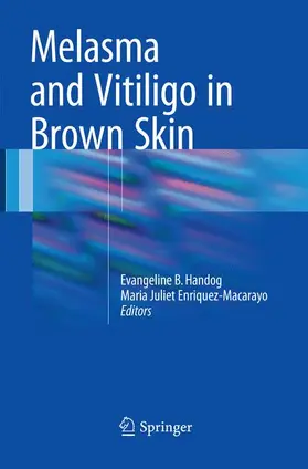 Enriquez-Macarayo / Handog |  Melasma and Vitiligo in Brown Skin | Buch |  Sack Fachmedien