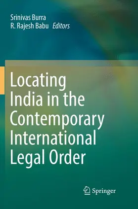 Rajesh Babu / Burra |  Locating India in the Contemporary International Legal Order | Buch |  Sack Fachmedien