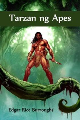 Burroughs |  Tarzan ng Apes | eBook | Sack Fachmedien