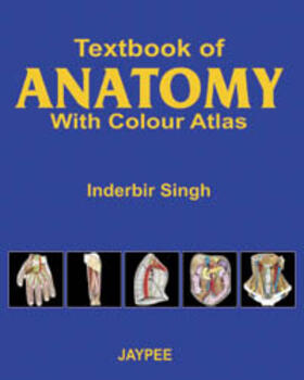 Singh |  Textbook of Anatomy with Colour Atlas | Buch |  Sack Fachmedien