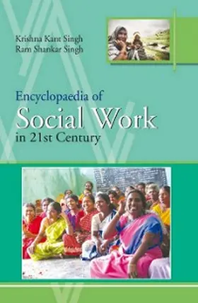 Singh |  Encyclopaedia Of Social Work In 21st Century | eBook | Sack Fachmedien