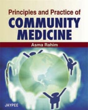 Rahim |  Principles and Practice of Community Medicine | Buch |  Sack Fachmedien