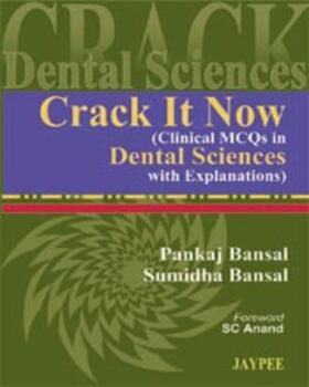 Bansal |  Bansal, P: Crack It Now (Clinical MCQs in Dental Sciences wi | Buch |  Sack Fachmedien