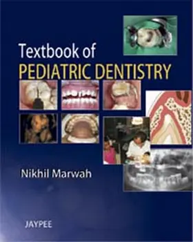 Marwah |  Textbook of Pediatric Dentistry | Buch |  Sack Fachmedien