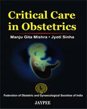 Mishra / Modi |  Critical Care in Obstetrics | Buch |  Sack Fachmedien