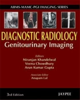 Gupta / Khandelwal / Chowdhury |  Diagnostic Radiology | Buch |  Sack Fachmedien