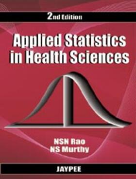 Rao / Murthy |  Applied Statistics in Health Sciences | Buch |  Sack Fachmedien