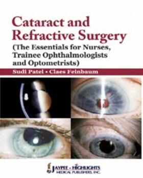 Patel / Baum |  Cataract and Refractive Surgery | Buch |  Sack Fachmedien