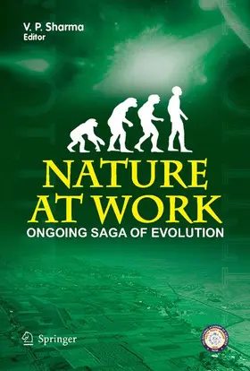 Sharma |  Nature at Work - the Ongoing Saga of Evolution | Buch |  Sack Fachmedien