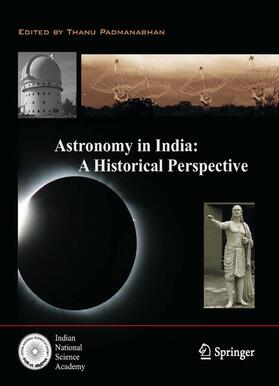 Padmanabhan |  Astronomy in India: A Historical Perspective | Buch |  Sack Fachmedien