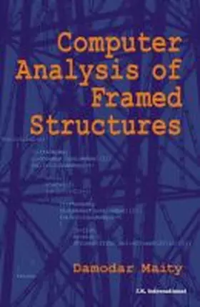 Maity |  Computer Analysis of Framed Structures | Buch |  Sack Fachmedien