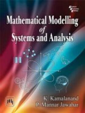 Kamalanand, K: Mathematical Modelling of Systems and Analysi | Buch | 978-81-935938-1-3 | sack.de