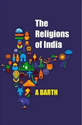 Barth |  Religions of India | eBook | Sack Fachmedien