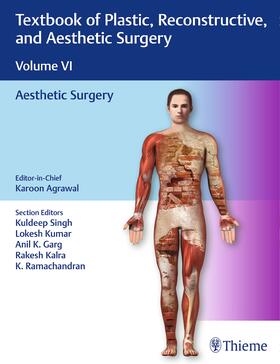 Agrawal / Singh / Kumar |  Textbook of Plastic, Reconstructive, and Aesthetic Surgery, Vol 6 | Buch |  Sack Fachmedien