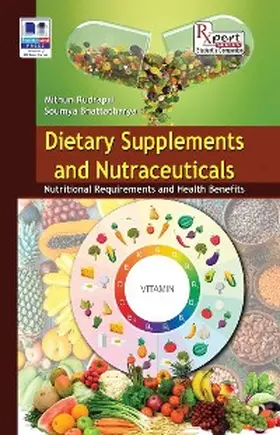 Rudrapal / Bhattacharya |  Dietary Supplements and Nutraceuticals | eBook | Sack Fachmedien