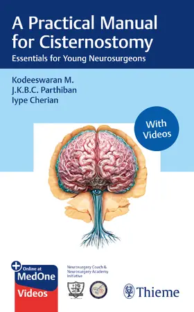 M / Parthiban / Cherian |  A Practical Manual for Cisternostomy | eBook | Sack Fachmedien