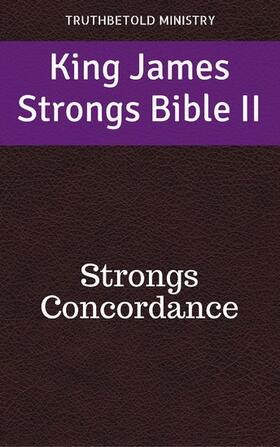 Ministry / Strong |  King James Strongs Bible II | eBook | Sack Fachmedien