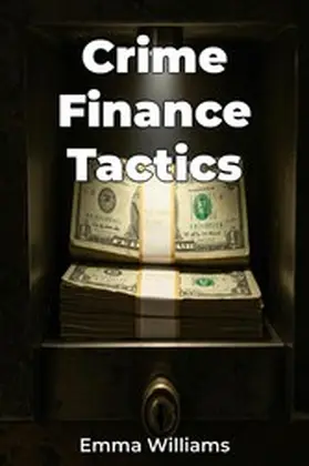 Williams |  Crime Finance Tactics | eBook | Sack Fachmedien