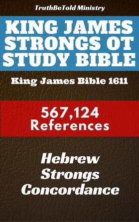 Ministry / Strong / James |  King James Strongs OT Study Bible | eBook | Sack Fachmedien