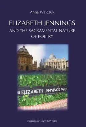 Walczuk |  Elizabeth Jennings and the  Sacramental  Nature of  Poetry | Buch |  Sack Fachmedien