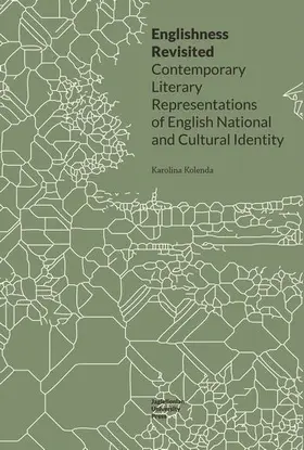 Kolenda |  Englishness Revisited - Contemporary Literary Representations of English National and Cultural Identity | Buch |  Sack Fachmedien