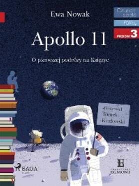 Nowak |  Apollo 11 - O pierwszym ladowaniu na Ksiezycu | eBook | Sack Fachmedien