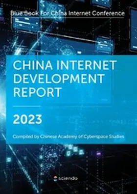 Chinese Academy of Cyberspace Studies (CACS) |  China Internet Development Report 2023 | eBook | Sack Fachmedien