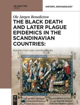 Benedictow |  The Black Death and Later Plague Epidemics in the Scandinavian Countries: | Buch |  Sack Fachmedien