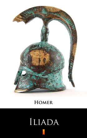 Homer |  Iliada | eBook | Sack Fachmedien