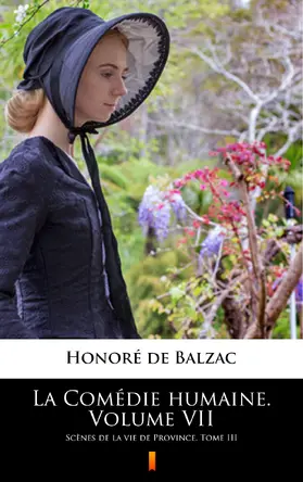 Balzac |  La Comédie humaine. Volume VII | eBook | Sack Fachmedien