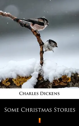 Dickens |  Some Christmas Stories | eBook | Sack Fachmedien