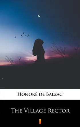 Balzac |  The Village Rector | eBook | Sack Fachmedien