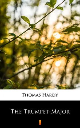 Hardy |  The Trumpet-Major | eBook | Sack Fachmedien