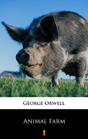 Orwell |  Animal Farm | eBook | Sack Fachmedien