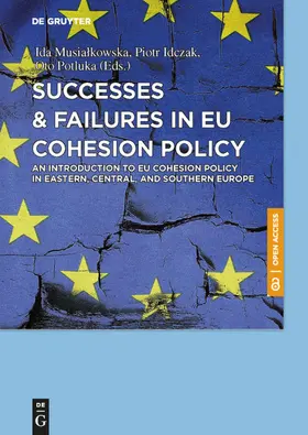 Musia¿kowska / Musialkowska / Potluka |  Successes & Failures in EU Cohesion Policy: An Introduction to EU cohesion policy in Eastern, Central, and Southern Europe | Buch |  Sack Fachmedien