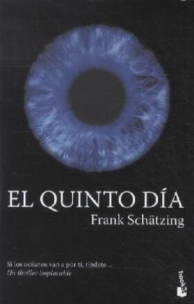 Schätzing |  El quinto día | Buch |  Sack Fachmedien