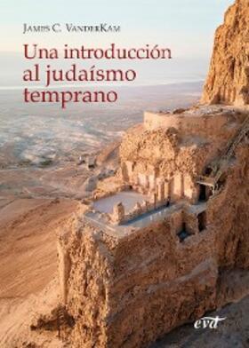 VanderKam |  Una introducción al judaísmo temprano | eBook | Sack Fachmedien