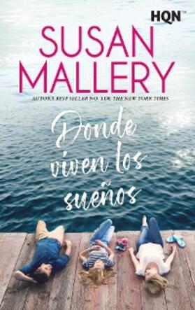 Mallery |  Donde viven los sueños | eBook | Sack Fachmedien