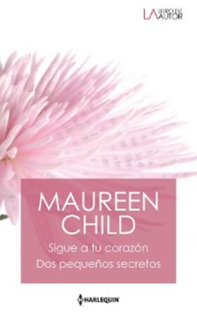 Child |  Sigue a tu corazón - Dos pequeños secretos | eBook | Sack Fachmedien