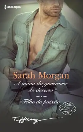 Morgan |  A noiva do guerreiro do deserto - Filho da paixão | eBook | Sack Fachmedien