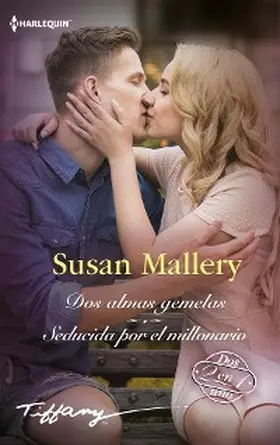 Mallery |  Dos almas gemelas  - Seducida por el millonario | eBook | Sack Fachmedien