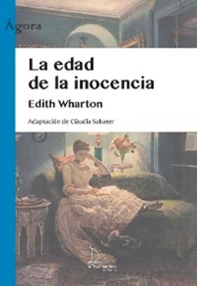 Wharton |  La edad de la inocencia | eBook | Sack Fachmedien