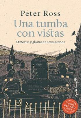 Ross |  Una tumba con vistas | eBook | Sack Fachmedien