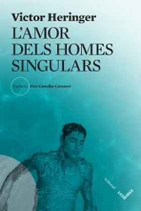 Heringer |  L'amor dels homes singulars | eBook | Sack Fachmedien