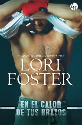 Foster |  En el calor de tus brazos | eBook | Sack Fachmedien