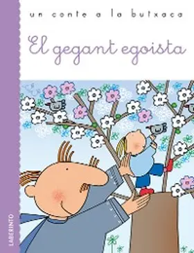 Wilde |  El gegant egoista | eBook | Sack Fachmedien