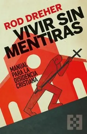 Dreher |  Vivir sin mentiras | eBook | Sack Fachmedien